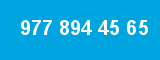 977 894 45 65